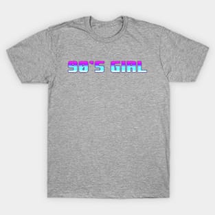 90's girl T-Shirt